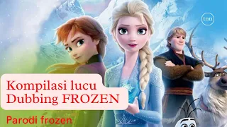 Lucu bikin ngakak | dubbing Frozen | Kompilasi tiktok