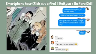 Smartphone Hour (Rich set a fire) || Haikyuu x Be More Chill || Haikyuu Texts