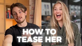 how to tease a girl (WITHOUT BEING RUDE)...