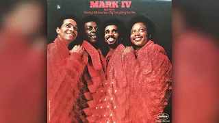 Mark IV - Honey I Still Love You