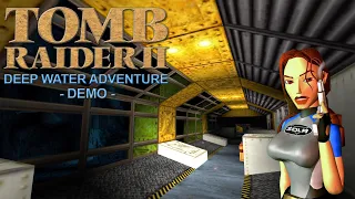 Tomb Raider 2 Custom Level - Deep Water Adventure (Demo) Walkthrough