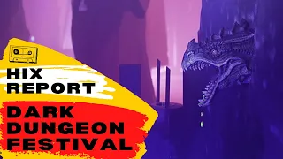 Dark Dungeon Festival - the first european Dungeon Synth festival | HIX REPORT #5