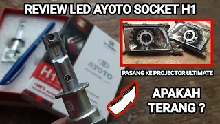 Review LED Ayoto Socket H1 Pasang di Projector Ultimate