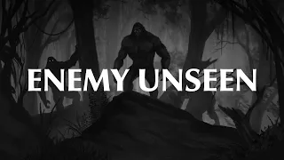 Enemy Unseen