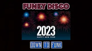 Funky & Disco House Mix 2023 ⭐ Down to Funk Year Mix ⭐  Crazibiza  | Block & Crown  |  ⭐DJ Rip⭐ 💃🕺🏽