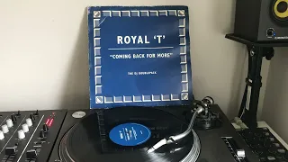 1994 Royal ‘T’ - Coming Back For More ( Jx Pumping Mix)