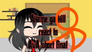 Akame ga kill react to animation vs animator shorts 4 (gacha)