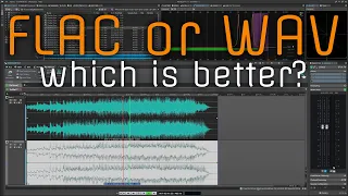 WAV better than FLAC? | Wrong!