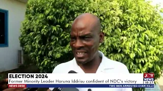 Election 2024: Former Minority Leader Haruna Iddrisu confident of NDC's victory