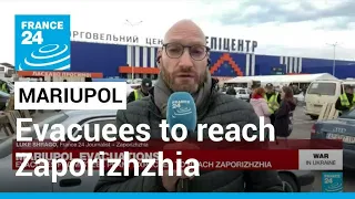 Mariupol evacuations: Evacuees from steel plant expected to reach Zaporizhzhia • FRANCE 24 English