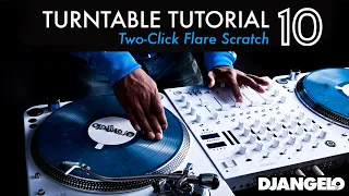 Turntable Tutorial 10 - TWO CLICK FLARE ORBIT (Mixer Scratch Technique)