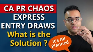 Express Entry Draws Alert and the Chaos! What's the solution? Category based draws VS All program !