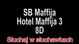 SB Maffija - Hotel Maffija 3 8D