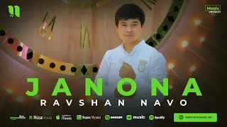 Ravshan Navo - Janona (audio 2023)