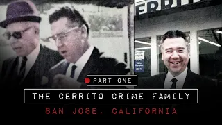 #19: The Cerrito Crime Family (Part 1): The Eras of Onofrio Sciortino & Joseph X. Cerrito