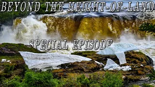 Beyond the Height-of-Land | 25 Days in the Northern Manitoba Wild - Best of the Trip's First 12 Days