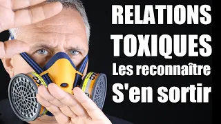 Relations toxiques : couple, famille, amour, travail (Les signes + s'en sortir)