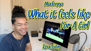 Madonna What It Feels Like For A Girl  (Reaction) Mister J The Act