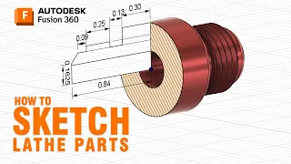 How to Sketch Lathe Part in Fusion 360