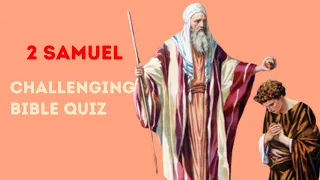 Bible Quiz about the book of 2 Samuel. 15 Questions - Part 1