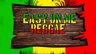 Easy On Me - Reggae Cover (DJ Judaz / Adele)