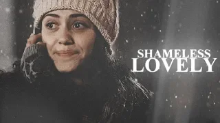 Shameless || Lovely (HBD Ann)