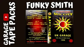 Funky Smith ✩ Sun City ✩ January 1998 ✩ Garage Tape Packs