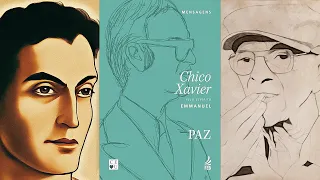 PAZ (Audiolivro Espírita) Por Emmanuel e Chico Xavier