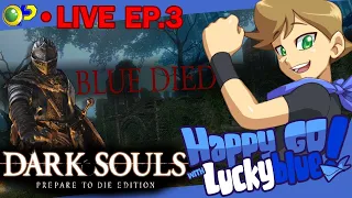 Dark Souls! Ep. 3 - HGLB LIVE