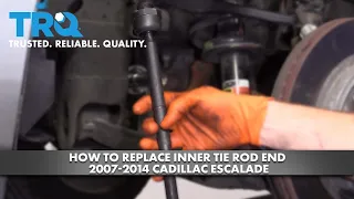 How to Replace Inner Tie Rod End 2007-2014 Cadillac Escalade