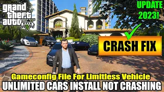 GTA 5 Game Crash After Installing Mods? | FIXED! | Gameconfig File For Limitless Vehicle | 2023