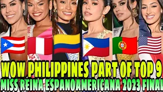 REINA HESPANOAMERICANA 2023 FINAL! PHILIPPINES PART OF TOP  9 WOW