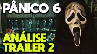 PÂNICO 6 - ANÁLISE DO TRAILER FINAL - TODOS OS SEGREDOS REVELADOS