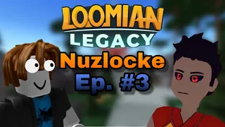 Battle Against the Monks! | Loomian Legacy Nuzlocke Episode #3