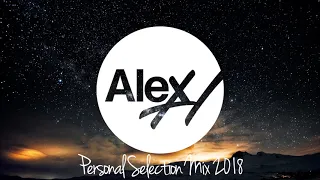 Alex H - Personal Selection 2018 Mix