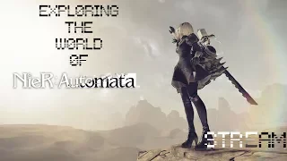 Exploring the World of Nier Automata (W/E Patron Special Guest)