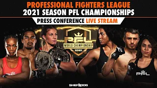 2021 PFL Championship: Press Conference LIVE Stream