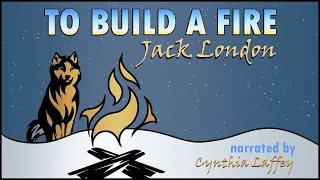 Jack London To Build A Fire - Audiobook with Text - Learn English with Stories