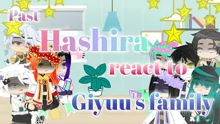 Past Hashira react to Giyuu's family |♦gacha club♦|My au