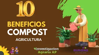 ¡10 Beneficios Asombrosos del Compost para una Agricultura Exitosa!