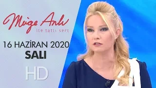 Müge Anlı ile Tatlı Sert 16 Haziran 2020 | Salı