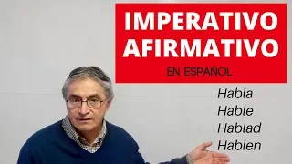 El imperativo afirmativo en español