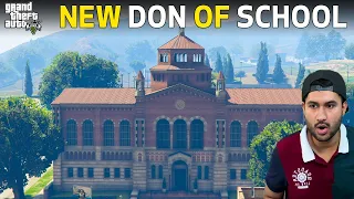 GTA 5 : NEW POWERFUL DON OF SCHOOL IN LOS SANTOS | GTA 5 GAMEPLAY