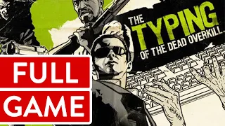 The Typing of the Dead: Overkill PC FULL GAME Longplay Gameplay Walkthrough Playthrough VGL
