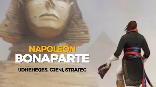 Napoleon Bonaparti, gjeneral, strateg, gjeni!