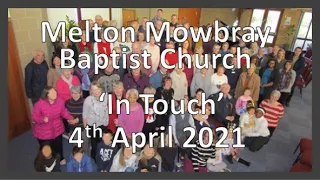 Melton Mowbray Baptist Church In Touch - Easter Sunday 2021