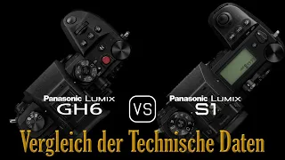 Panasonic Lumix GH6 vs. Panasonic Lumix S1: Ein Vergleich der Technische Daten