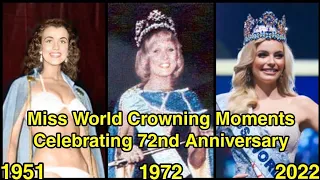 Miss World Crowning Moments (1951 - 2022) Celebrating 72nd Anniversary