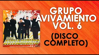 Grupo Avivamiento Vol. 6 Lagrimas (Disco Completo)