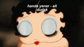 hande yener - alt dudak (slowed + reverb)